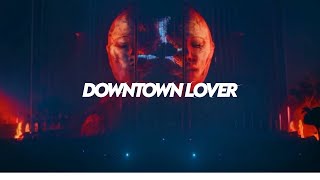 Besomorph amp Mougleta  Downtown Lover [upl. by Eus]