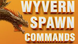 Spawn ALL Wyvern Variants  Admin Commands  ARK [upl. by Airetnahs]