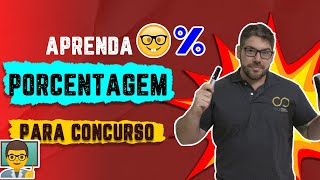 Aprenda como Gabaritar PORCENTAGEM em Concursos  Felippe Loureiro [upl. by Aicela]