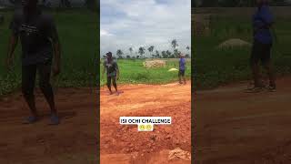 ISI OCHE CHALLENGE viralvideo viralshorts trending video shorts short shortvideo shortsfeed [upl. by Glory]