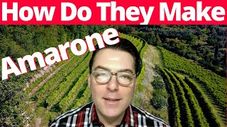 How Amarone Is Made From Beginning To End [upl. by Welcy362]