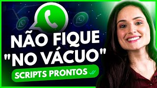 Como Vender pelo WHATSAPP SCRIPT PRONTO para Seu CLIENTE RESPONDER na HORA [upl. by Noryahs]