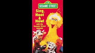 Sesame Songs Home Video Sing Hoot amp Howl with the Sesame Street Animals Sony Wonder Print [upl. by Assiran]