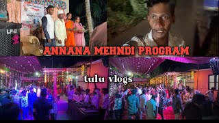 annana mehndi program🥰💃 mehndi mahndiprogram mahendi tulu tuluvlogs [upl. by Aneekas646]