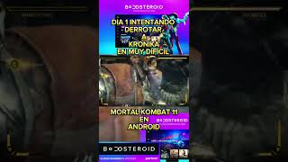 DIA 1 INTENTANDO DERROTAR A KRONIKA EN MUY DIFÍCIL mortalkombat11ultimate boosteroid [upl. by Marler]