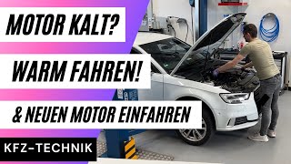 Motor warmfahren und einfahren [upl. by Airla343]