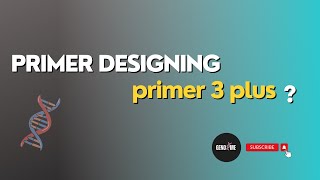 How to design primer by Primer3plus Software  General Steps PrimerDesigning bioinformatics [upl. by Noryv659]