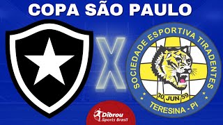 BOTAFOGO X TIRADENTES AO VIVO  COPINHA 2024  FASE DE GRUPOS  NARRAÇÃO [upl. by Virgil]