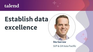 How to Establish Data Excellence –Stu Garrow explains [upl. by Standing]