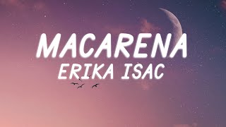 Erika Isac  Macarena VersuriLyrics [upl. by Llekcir]