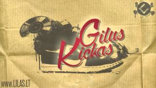 Lilas ir Innomine  Gilus Kickas feat Karpiz DJ Swix [upl. by Yerrot]