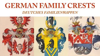 German Family Crests [upl. by Hartmunn803]