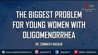 The Biggest Problem for Young women with Oligomenorrhea  Dr Somnath Naskar [upl. by Ardnasela]