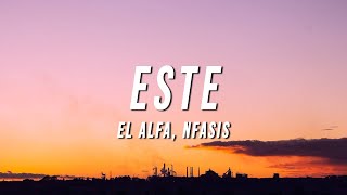 El Alfa Nfasis  ESTE LetraLyrics [upl. by Anewor]