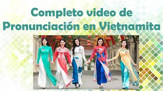 Aprender Vietnamita Completo video de Pronunciación en vietnamita [upl. by Laura]