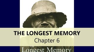 The Longest Memory Chapter 6 guided reading [upl. by Lokim943]