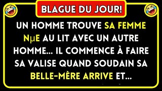 Blague Du Jour 🤣 Un Homme Trouve Sa Femme… Blagues Drôles 🤣 [upl. by Mathur]