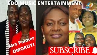 PALMER OMORUYI BEST MIX SELECTION NONSTOP EDO BENIN MUSIC [upl. by Eirb]