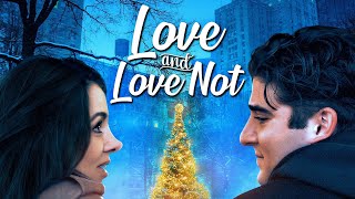 Love and Love Not FULL MOVIE  Romantic Holiday Movies  Empress Movies [upl. by Irish994]