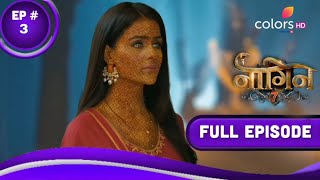 Naagin 7 Full Episode 3  Naag Aur NaagMani  Naagin Fanmade Episode [upl. by Gerladina]