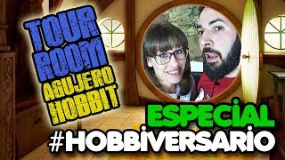 ESPECIAL HOBBIVERSARIO  TOUR ROOM EL AGUJERO HOBBIT [upl. by Ainesy]