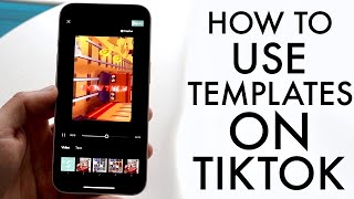 How To Use Templates On TikTok 2023 [upl. by Sufur]