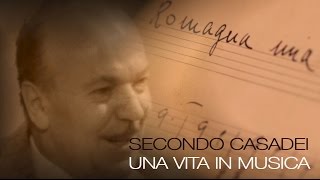 Secondo Casadei  Una vita in musica [upl. by Htebazileyram445]