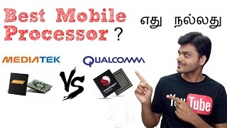 Mediatek vs Qualcomm Snapdragon Smartphone Processors  Which is better   Tamil Tech [upl. by Mcintyre745]