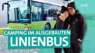 Camping im selbstausgebauten Linienbus  ARD Reisen [upl. by Wende]