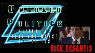 Unboxed Politics  Ron Desantis [upl. by Pantin]