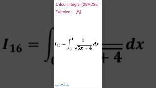 Exercice 79 Calcul intégral 2BACSE SPACE2STUDY MATHS [upl. by Nylasej]