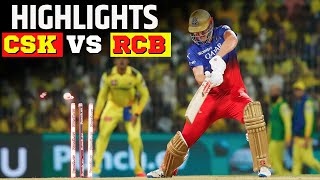 CSK Vs RCB Highlights  Chennai Super Kings VS Royal Challengers Bengaluru Highlights  IPL 2024 [upl. by Thorwald]