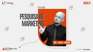 🔴PESQUISA DE MARKETING  REVISÃO [upl. by Jovitah254]