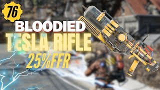 FALLOUT 76  Bloodied Tesla Rifle w 25 Faster Fire Rate [upl. by Rosalia]