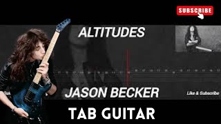 JASON BECKER  ALTITUDES  TAB GUITAR [upl. by Ynnelg]