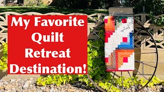 My Favorite Quilt Retreat Destination [upl. by Wurster]