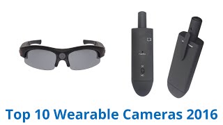 10 Best Wearable Cameras 2016 [upl. by Pappano]