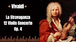 Vivaldi La Stravaganza12 Violin Concerto Op 4 [upl. by Vonny]