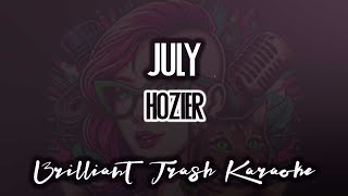 Hozier  July karaoke [upl. by Tsnre932]