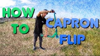 How to Capron Flip [upl. by Ennis]