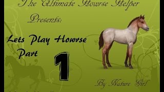 Lets Play Howrse  Part 1  First Horse [upl. by Llebpmac]