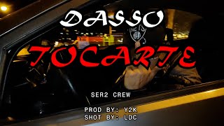 DASSO  TOCARTE VIDEO OFICIAL [upl. by Kopple]