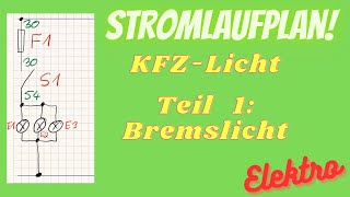 Stromlaufplan BELEUCHTUNG Teil 1 Bremslicht [upl. by Armilda587]