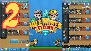 Idle Miner Tycoon Gold amp Cash  Gameplay 2 [upl. by Atiruam]