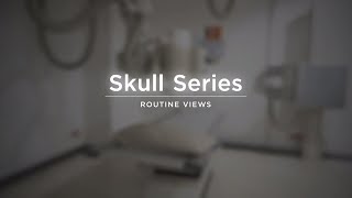 Routine Skull Series  Radiography Positioning [upl. by Gui277]