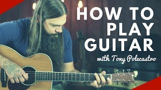 How To Play Guitar with Tony Polecastro [upl. by Nitsoj]