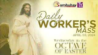 Sambuhay TV Mass  Wednesday in the Octave of Easter  April 3 2024 [upl. by Anekam]