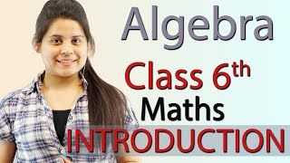 Introduction  quotAlgebraquot  Chapter 11  Class 6th Maths [upl. by Keeley528]