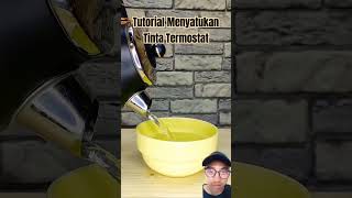 Tutorial Menyatukan Tinta Termostat tutorial simpletools diytools tools diy [upl. by Susumu]