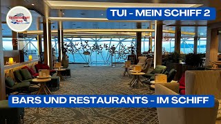 TUI Cruises  Mein Schiff 2  Bars und Restaurants im Schiff [upl. by Annod]